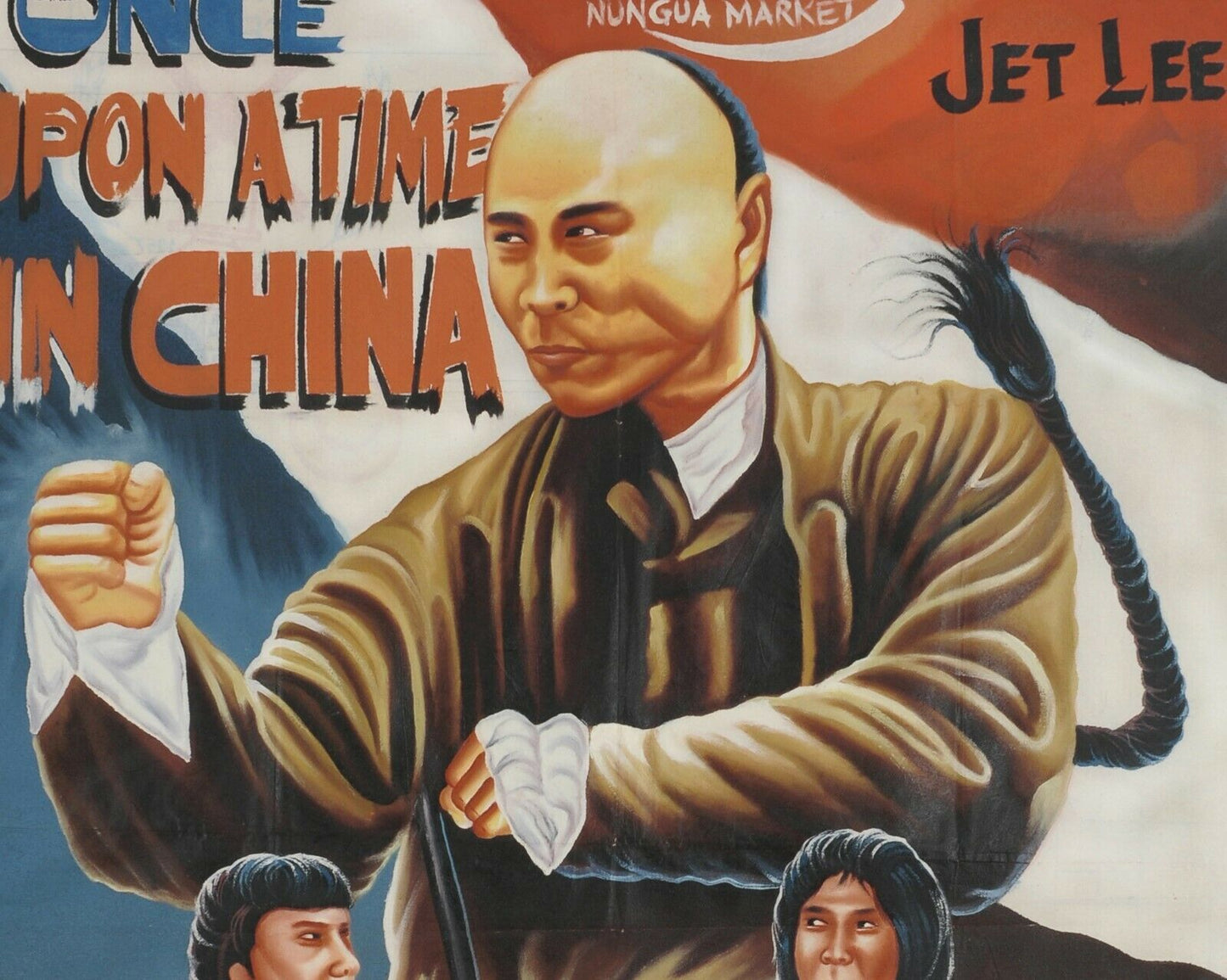 Once Upon A Time In China Hand-Painted Ghana Movie Poster Jet Li - close-up